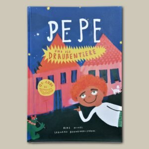 Pepe und die Draußentiere