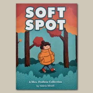 Soft Spot von Valérie Minelli