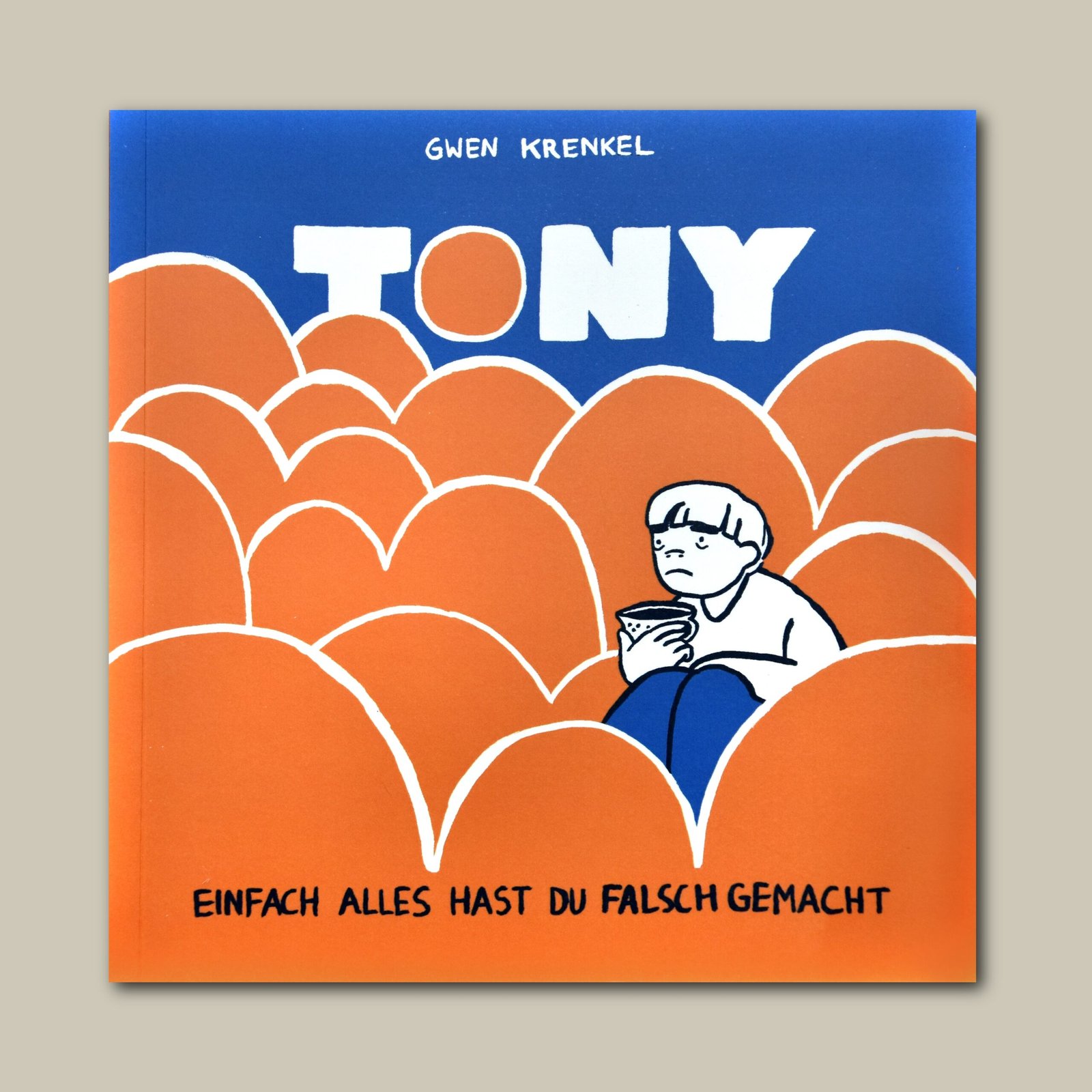 Tony - Einfach alles hast Du Falsch gemacht
